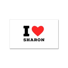 I Love Sharon Sticker Rectangular (10 Pack)