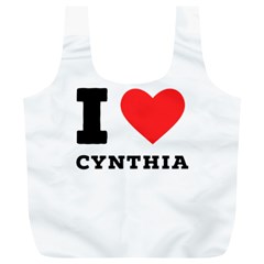 I Love Cynthia Full Print Recycle Bag (xl) by ilovewhateva