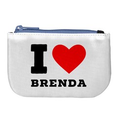 I Love Brenda Large Coin Purse by ilovewhateva