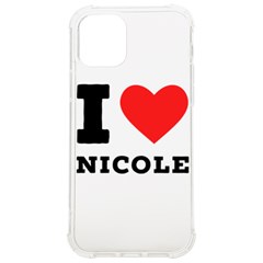 I Love Nicole Iphone 12/12 Pro Tpu Uv Print Case by ilovewhateva