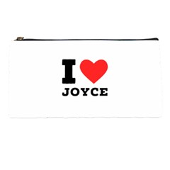 I Love Joyce Pencil Case by ilovewhateva