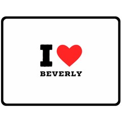 I Love Beverly One Side Fleece Blanket (large) by ilovewhateva