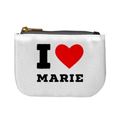 I Love Marie Mini Coin Purse by ilovewhateva