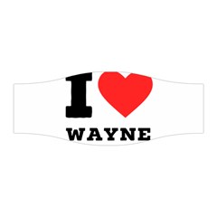 I Love Wayne Stretchable Headband by ilovewhateva