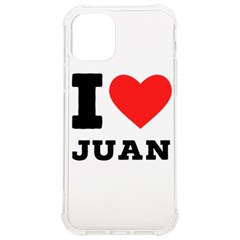 I Love Juan Iphone 12/12 Pro Tpu Uv Print Case by ilovewhateva