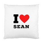 I love sean Standard Cushion Case (Two Sides)