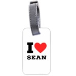 I love sean Luggage Tag (one side)