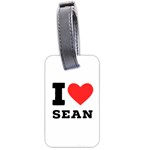 I love sean Luggage Tag (two sides)