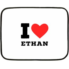 I Love Ethan Two Sides Fleece Blanket (mini) by ilovewhateva