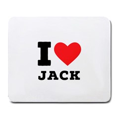 I Love Jack Large Mousepad by ilovewhateva