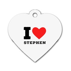 I Love Stephen Dog Tag Heart (one Side) by ilovewhateva