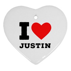 I Love Justin Heart Ornament (two Sides) by ilovewhateva