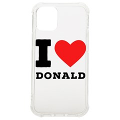 I Love Donald Iphone 12 Mini Tpu Uv Print Case	 by ilovewhateva