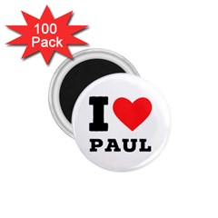 I Love Paul 1 75  Magnets (100 Pack)  by ilovewhateva