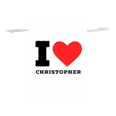 I Love Christopher  Lightweight Drawstring Pouch (m) by ilovewhateva