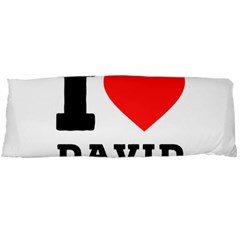 I Love David Body Pillow Case (dakimakura) by ilovewhateva