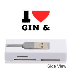 I Love Gin And Tonic Memory Card Reader (stick) by ilovewhateva