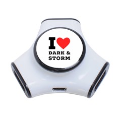 I Love Dark And Storm 3-port Usb Hub by ilovewhateva