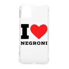 I Love Negroni Iphone 11 Pro Max 6 5 Inch Tpu Uv Print Case by ilovewhateva