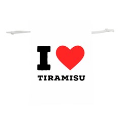 I Love Tiramisu Lightweight Drawstring Pouch (m) by ilovewhateva