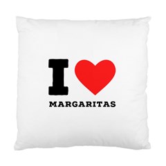 I Love Margaritas Standard Cushion Case (one Side) by ilovewhateva