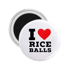 I Love Rice Balls 2 25  Magnets by ilovewhateva