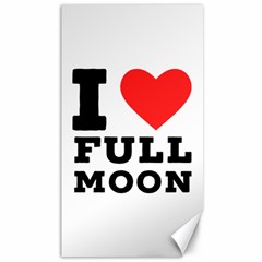 I Love Full Moon Canvas 40  X 72  by ilovewhateva
