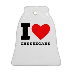 I Love Cheesecake Ornament (bell) by ilovewhateva