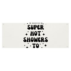 I Take A Super Hot Shower To Practice Burning In Hell Banner And Sign 8  X 3  by sidiakram