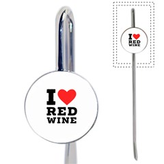 I Love Red Wine Book Mark by ilovewhateva
