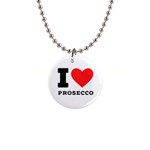 I love prosecco 1  Button Necklace