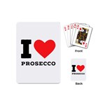 I love prosecco Playing Cards Single Design (Mini)