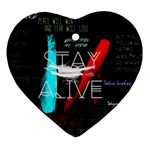 Stay Alive Heart Ornament (Two Sides)