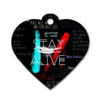 Stay Alive Dog Tag Heart (One Side)