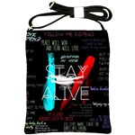 Stay Alive Shoulder Sling Bag