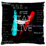 Stay Alive Large Cushion Case (Two Sides)