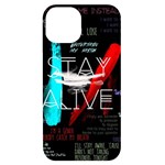 Stay Alive iPhone 14 Black UV Print Case