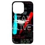 Stay Alive iPhone 14 Pro Max Black UV Print Case