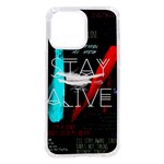 Stay Alive iPhone 14 Pro Max TPU UV Print Case