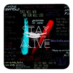 Stay Alive Square Glass Fridge Magnet (4 pack)