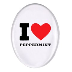 I Love Peppermint Oval Glass Fridge Magnet (4 Pack) by ilovewhateva