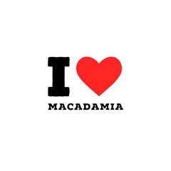 I Love Macadamia Shower Curtain 48  X 72  (small)  by ilovewhateva