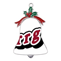 Comic-text-frustration-bother Metal Holly Leaf Bell Ornament by 99art