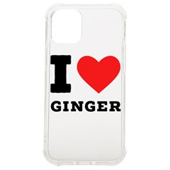 I Love Ginger Iphone 12 Mini Tpu Uv Print Case	 by ilovewhateva