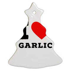 I Love Garlic Christmas Tree Ornament (two Sides) by ilovewhateva