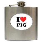 I love fig  Hip Flask (6 oz)