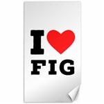 I love fig  Canvas 40  x 72 