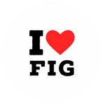 I love fig  Wooden Bottle Opener (Round)