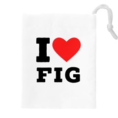 I Love Fig  Drawstring Pouch (4xl) by ilovewhateva
