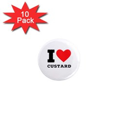 I Love Custard 1  Mini Magnet (10 Pack)  by ilovewhateva